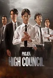 Poster da série Project: High Council