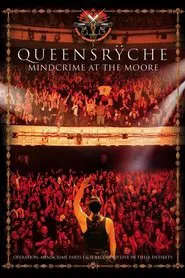 Queensrÿche: Mindcrime at the Moore movie poster
