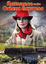 Romance on the Orient Express movie poster