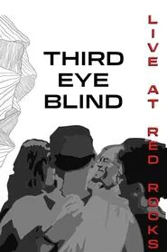 Third Eye Blind: Live at Red Rocks movie poster