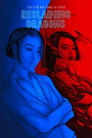 Reclaiming Dragons movie poster