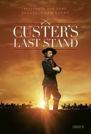 Custer's last stand movie poster