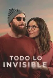 All That Is Invisible movie poster