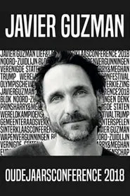 Javier Guzman: Oudejaarsconference 2018 movie poster