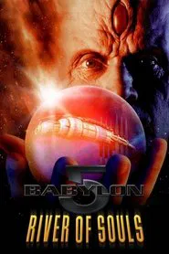 Babylon 5: The River of Souls movie poster