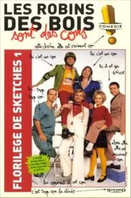 Les robins des bois sont des cons (Florilège Vol. 1) movie poster