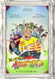 X-tra Absurd movie poster
