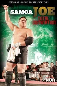 Samoa Joe: Total Domination movie poster