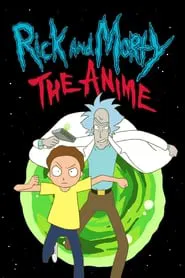 Rick and Morty the Anime tv show poster