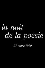 La nuit de la poésie 27 mars 1970 movie poster