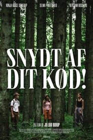 Snydt af dit kød! movie poster