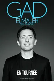 Gad Elmaleh : Sans tambour movie poster