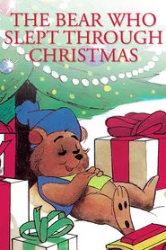 The Bear Who Slept Through Christmas movie poster