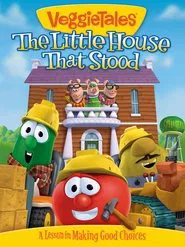 VeggieTales: The Little House That Stood movie poster