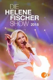 Die Helene Fischer Show 2018 movie poster