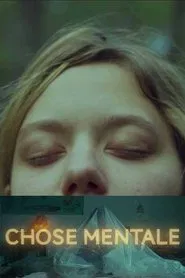 Chose mentale movie poster