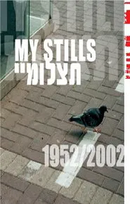 my stills 1952-2002 movie poster