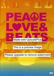Peace Love & Beats movie poster