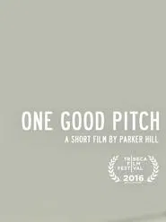 Poster do filme One Good Pitch