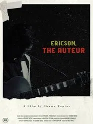 Ericson, the Auteur movie poster