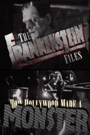 The 'Frankenstein' Files: How Hollywood Made a Monster movie poster