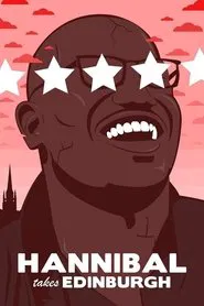 Hannibal Buress: Hannibal Takes Edinburgh movie poster