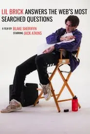 Lil Brick Answers the Web's Most Searched Questions movie poster