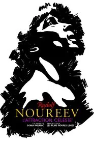 Rudolf Noureev, l'attraction céleste movie poster