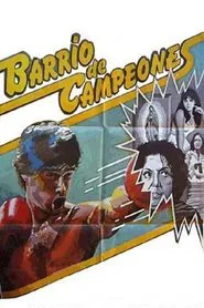 Poster do filme Barrio de campeones