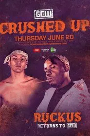 GCW Crushed Up movie poster