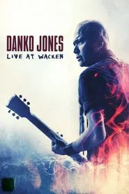 Danko Jones: Live At Wacken movie poster