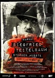 Warum Siegfried Teitelbaum sterben musste movie poster