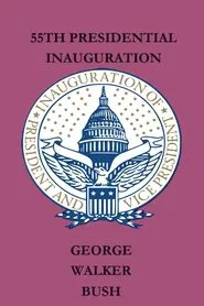 The Second Inauguration of George W. Bush movie poster