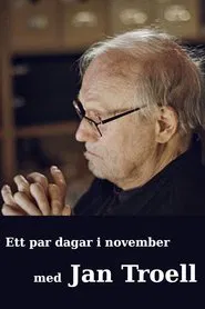 Ett par dagar i november med Jan Troell movie poster