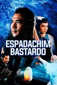 Poster do filme Espadachim Bastardo