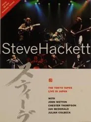 Steve Hackett: The Tokyo Tapes - Live In Japan 1996 movie poster