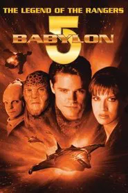 Babylon 5: The Legend of the Rangers - To Live and Die in Starlight movie poster