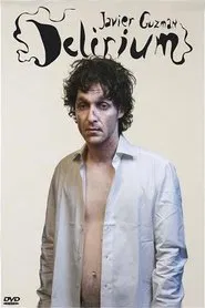 Javier Guzman: Delirium movie poster