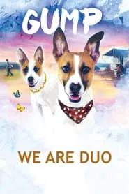 Gump – We Are Duo movie poster