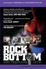 Rock Bottom: Gay Men & Meth movie poster