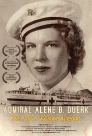 Poster do filme Alene Duerk: First Woman to Make Admiral