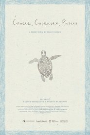 Cancer, Capricorn and Pisces movie poster