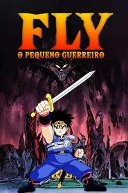 Poster da série Fly, o Pequeno Guerreiro