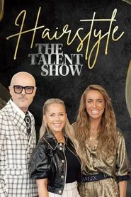 HairStyle, The Talent Show tv show poster
