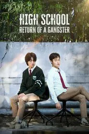 High School Return of a Gangster tv show poster