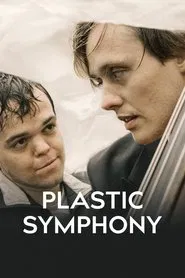 Plastic Symphony movie poster