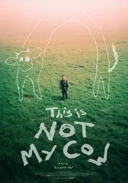 This Is NOT My Cow movie poster