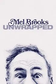 Mel Brooks: Unwrapped movie poster