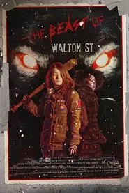 The Beast of Walton St. movie poster
