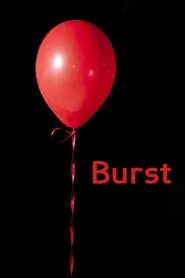 Burst movie poster